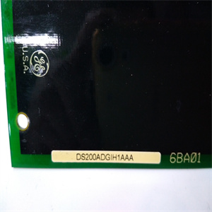 DS200ADGIH1AAA -3模块备件特价供应 
