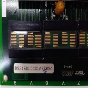 DS215KLDCG1AZZ03A DS200KLDCG1AAA模块备件 